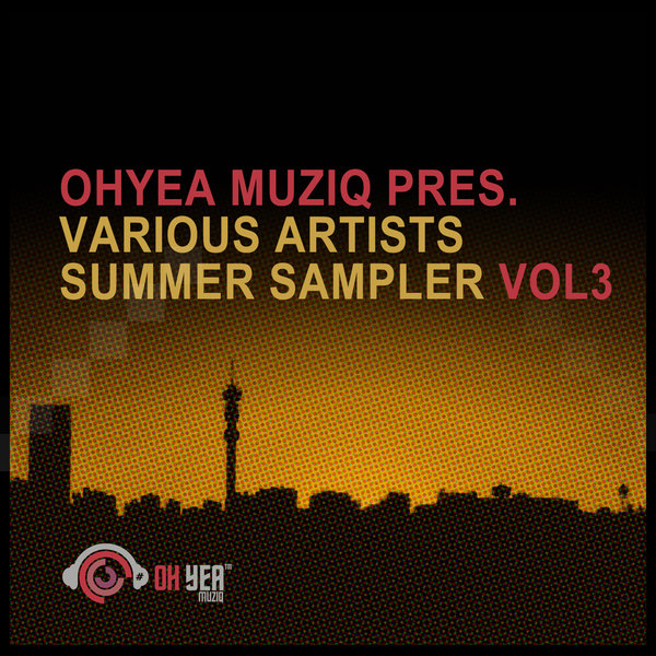 VA - Summer Sampler Vol. 3 / Ohyea Muziq