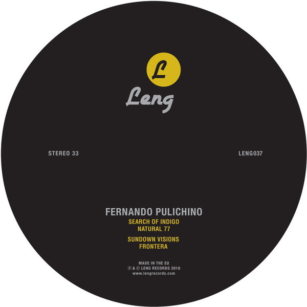Fernando Pulichino - Search of Indigo EP / Leng Records