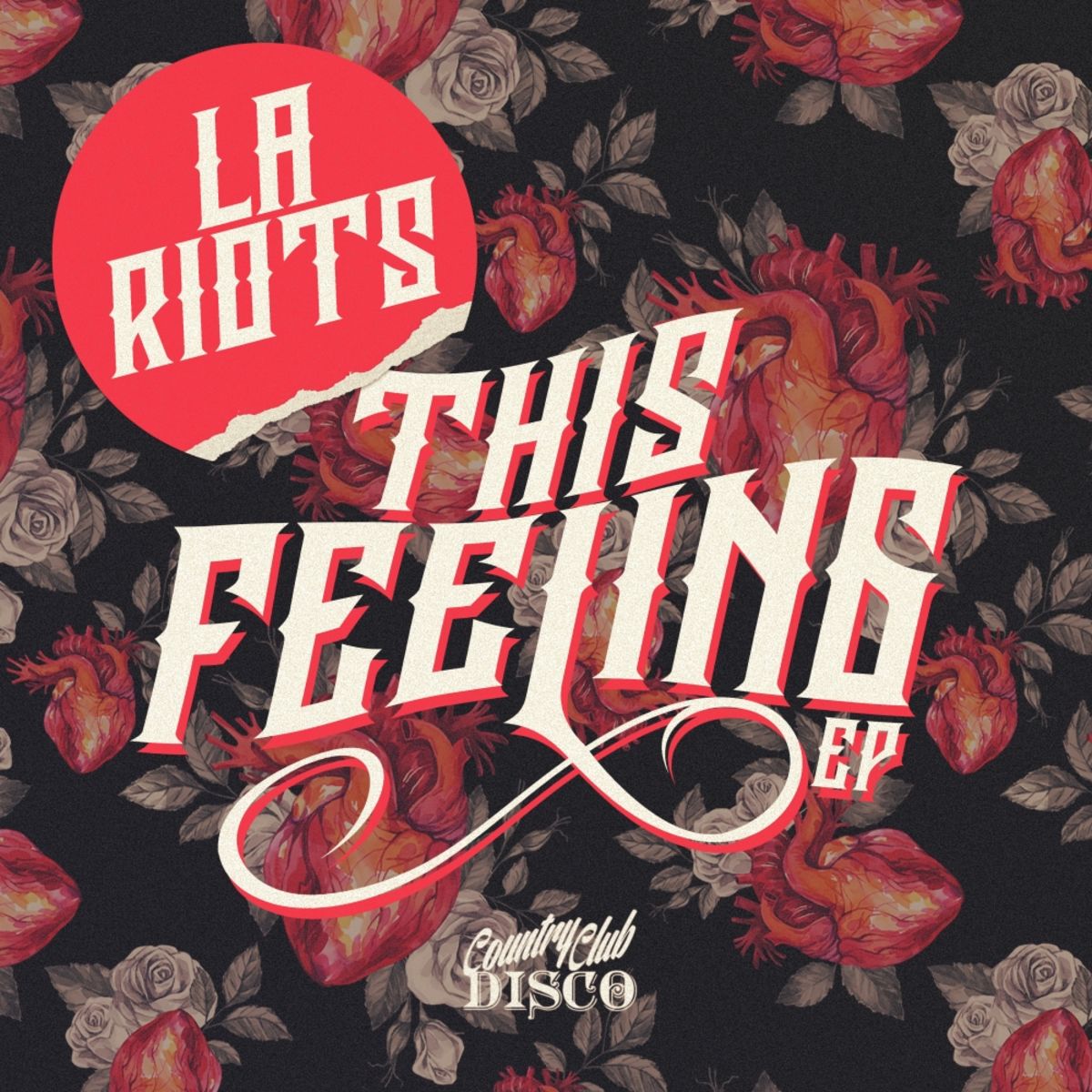 LA Riots - This Feeling EP / Country Club Disco