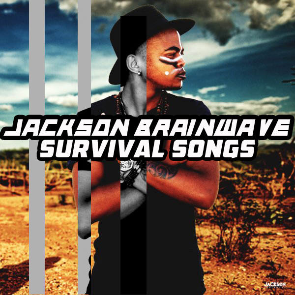 Jackson Brainwave - Survival Songs / Open Bar Music