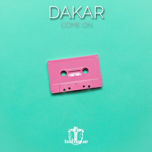 Dakar - Come On / Baroque Records