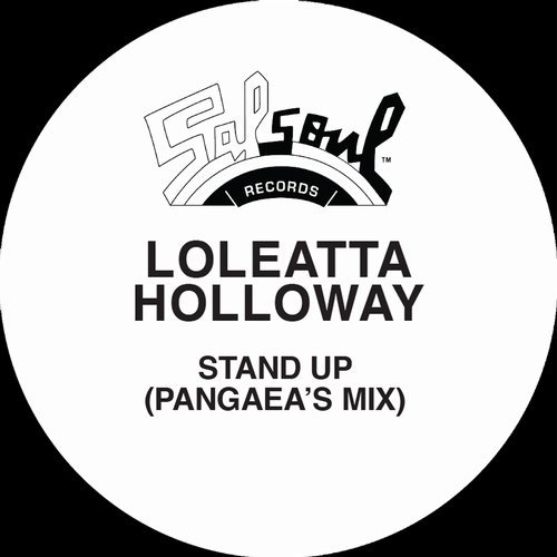 Loleatta Holloway - Stand Up! (Pangaea's Mix) / Salsoul Records