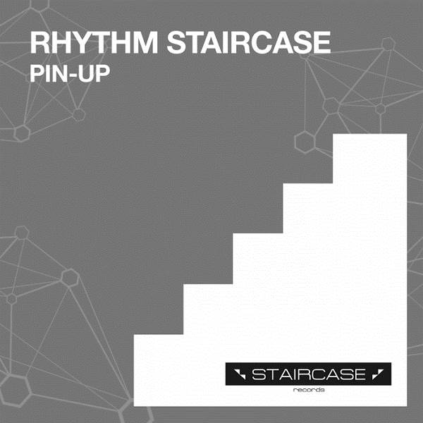 Rhythm Staircase - Pin Up / Staircase