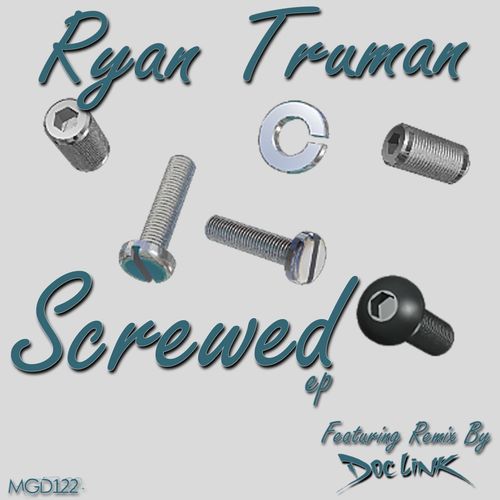 Ryan Truman - Screwed / Modulate Goes Digital