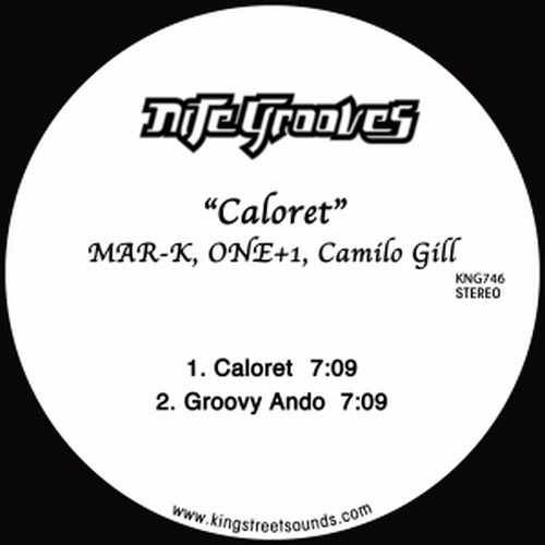 MAR-K, ONE + 1, Camilo Gil - Caloret / Nite Grooves