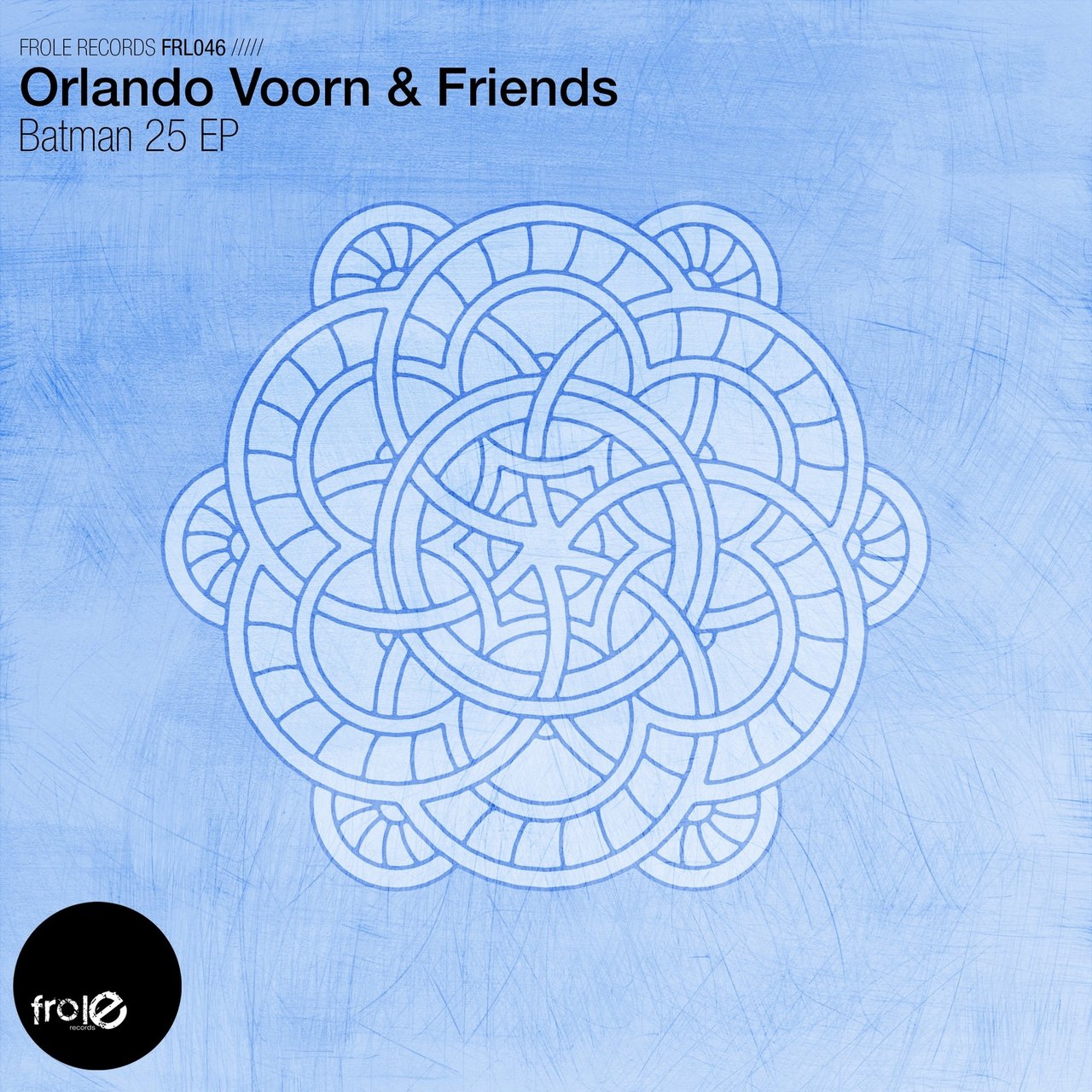 Orlando Voorn & Friends - Batman 25 EP / Frole Records