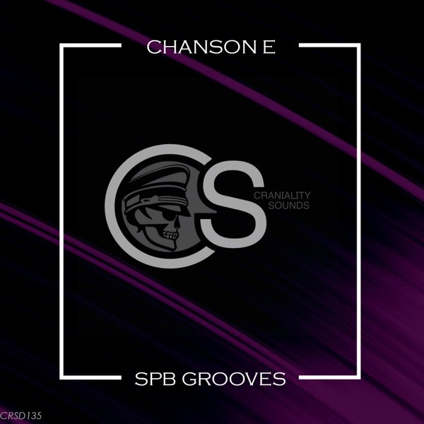 Chanson E - SPB Grooves / Craniality Sounds
