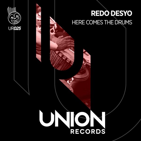 Redo Desyo - Here Comes the Drums / Union Records