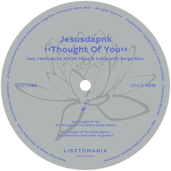 Jesusdapnk - Thought Of You / Lisztomania