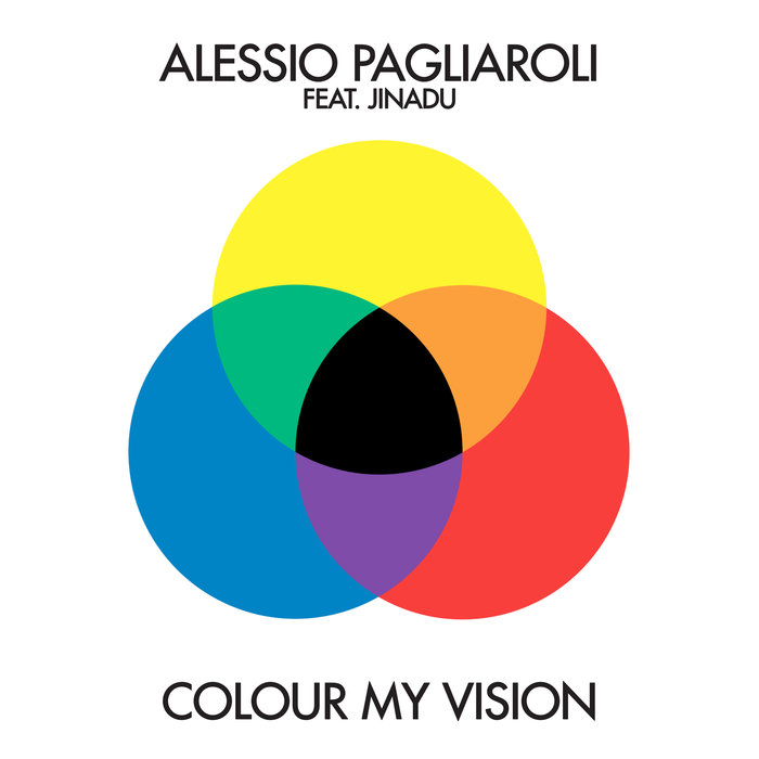 Alessio Pagliaroli feat. Jinadu - Colour My Vision / Get Physical