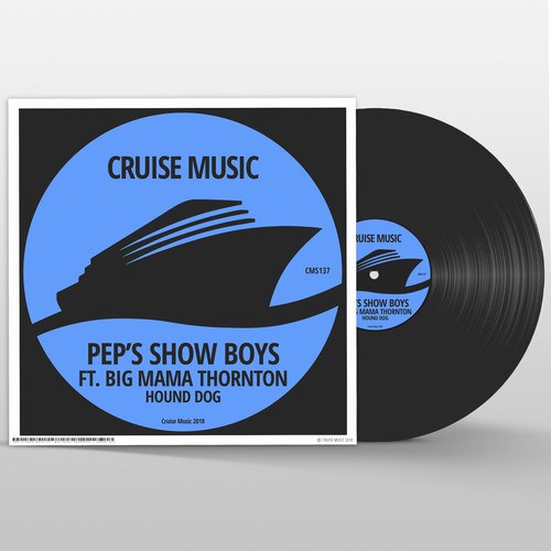 Pep's Show Boys feat Big Mama Thornton - Hound Dog / Cruise Music