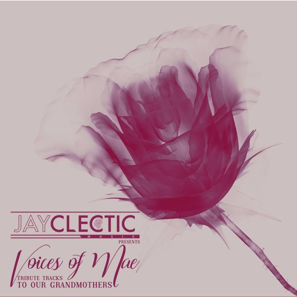 JayClectic - Voices of Mae / JayClectic Music