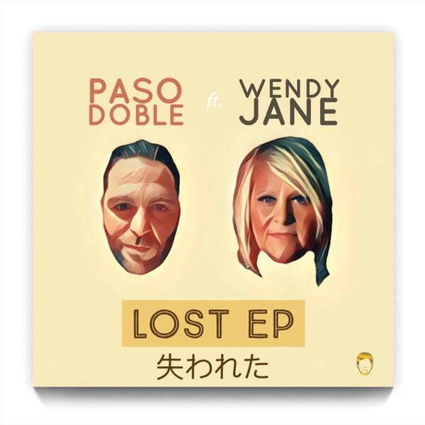 Paso Doble - Lost EP (feat Wendy Jane) / Melomania Records