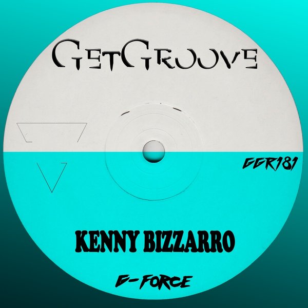 Kenny Bizzarro - G-Force / Get Groove Record