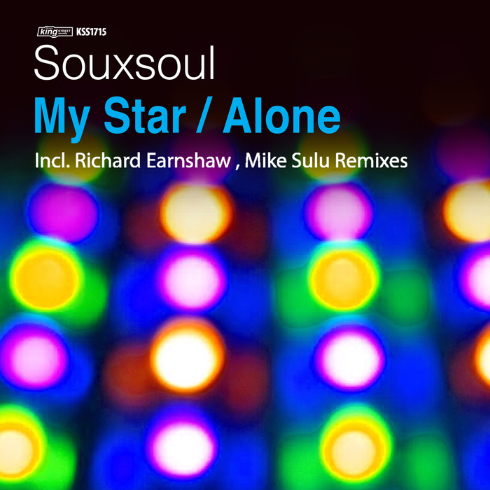 Souxsoul - My Star - Alone / King Street Sounds