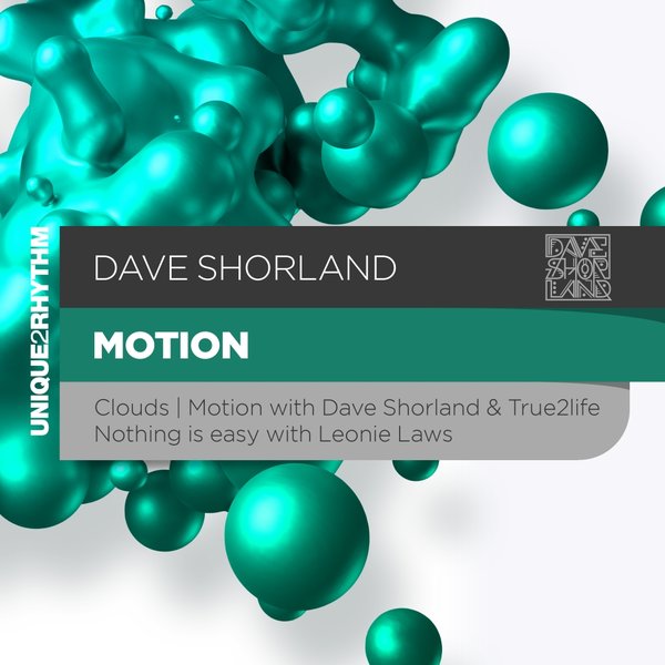 Dave Shorland - Motion EP / Unique 2 Rhythm