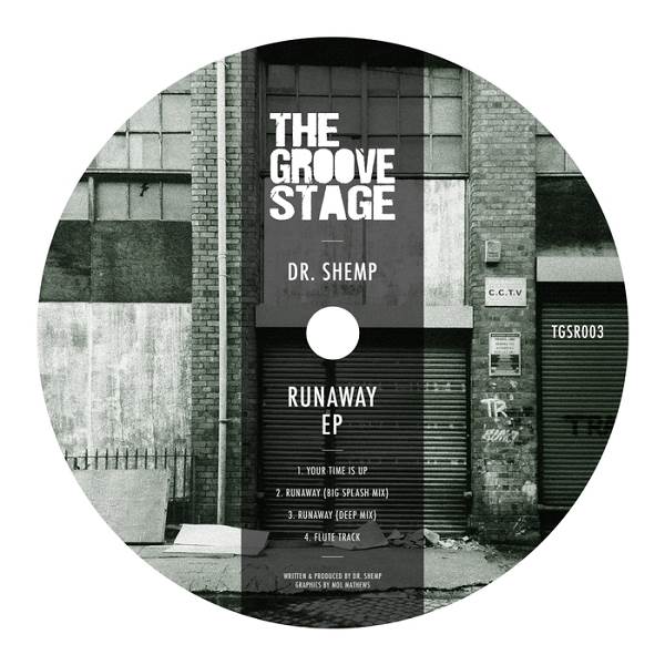 Dr Shemp - Runaway EP / The Groove Stage