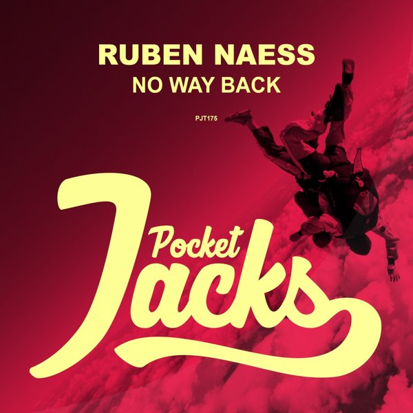 Ruben Naess - No Way Back / Pocket Jacks Trax