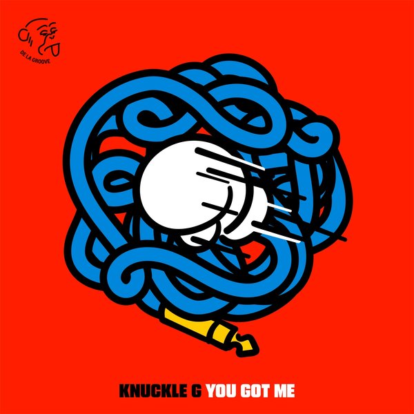 Knuckle G - You Got Me / De La Groove