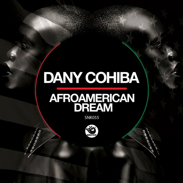 Dany Cohiba - Afroamerican Dream / Sunclock