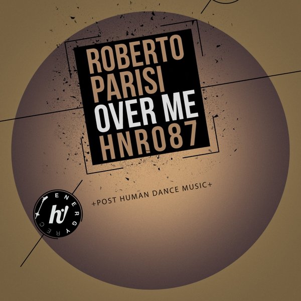Roberto Parisi - Over Me / Hi! Energy Records