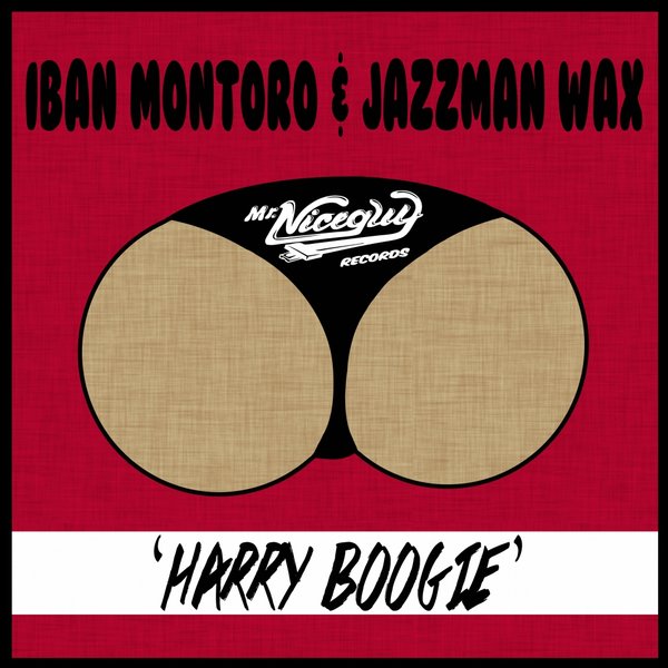 Iban Montoro & Jazzman Wax - Harry Boogie / Mr. Nice Guy
