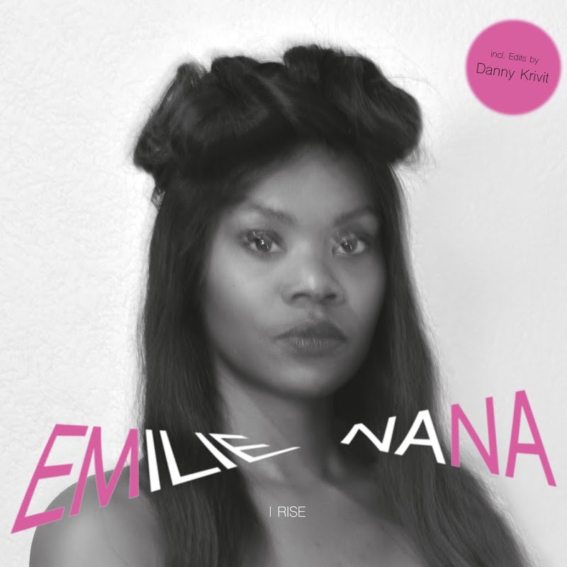 Emilie Nana - I Rise (incl. Danny Krivit Edits) / Compost