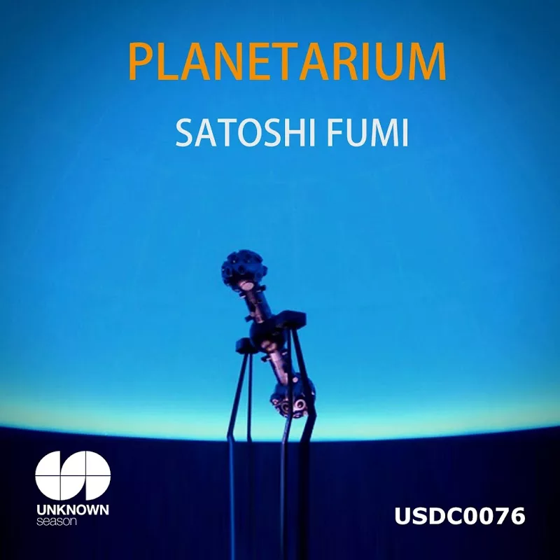 Satoshi Fumi - Planetarium / UNKNOWN season