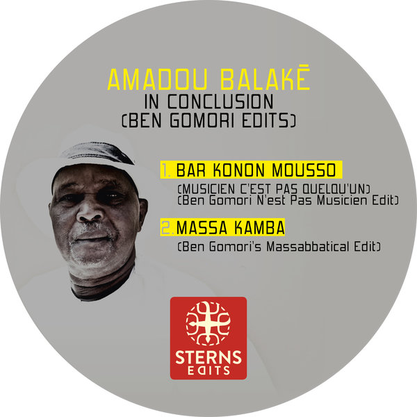 Amadou Balaké - In Conclusion (Ben Gomori Edits) / Sterns Edits