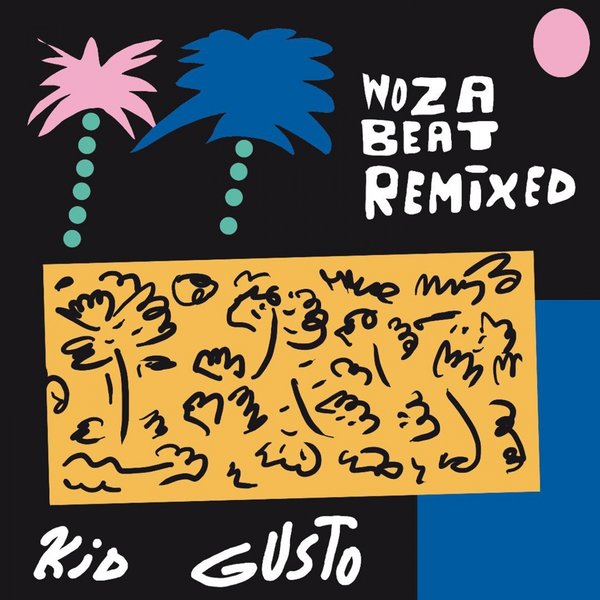 KidGusto - Woza Beat Remixed / TrueGrooves