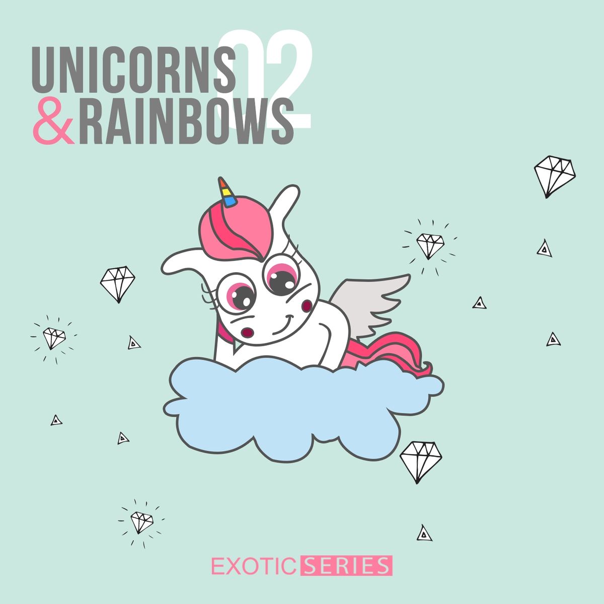 VA - Unicorns and Rainbows 2 / Exotic Series