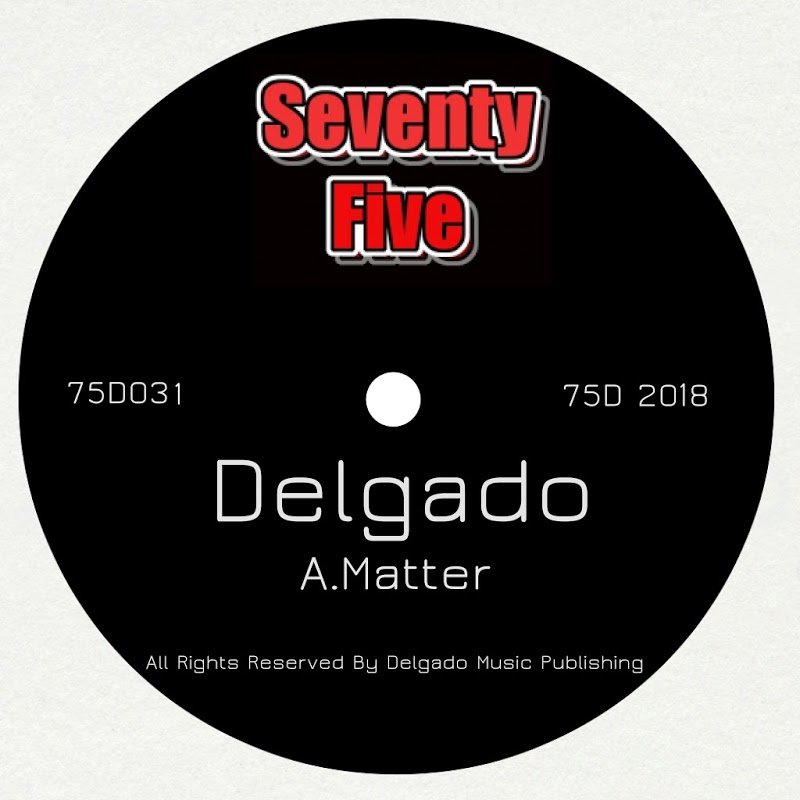 Delgado - Matter / 75 Digital