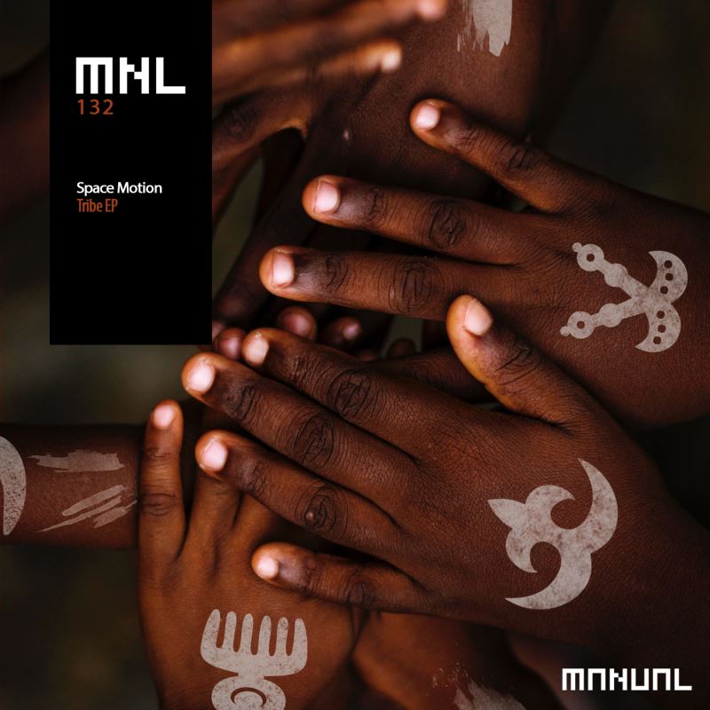 Space Motion - Tribe EP / MNL