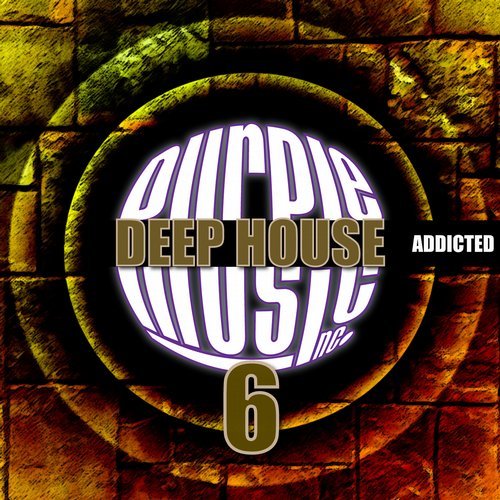 VA - Deep House Addicted 6 / Purple Music