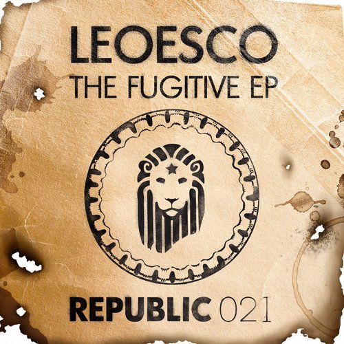 Leoesco - The Fugitive EP / Republic Music