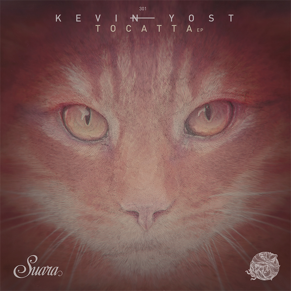 Kevin Yost - Tocatta EP / Suara