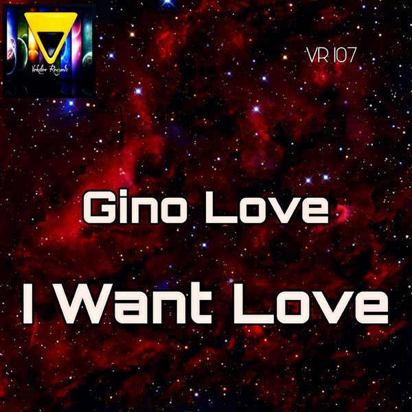 Gino Love - I Want Love / Veksler Records