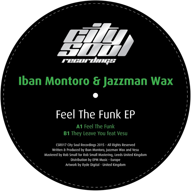 Iban Montoro & Jazzman Wax - Feel The Funk / City Soul Recordings