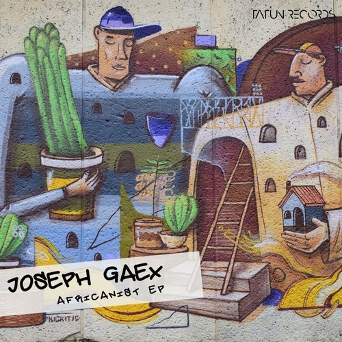 Joseph Gaex - Africanist EP / Tatun Records