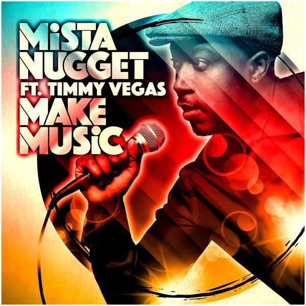 Mista Nugget ft Timmy Vegas - Make Music / Chooon Music