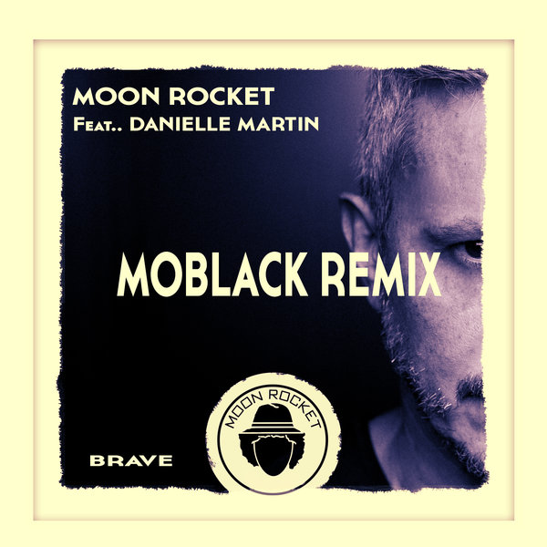 Moon Rocket Feat. Danielle Martin - Brave / Doomusic