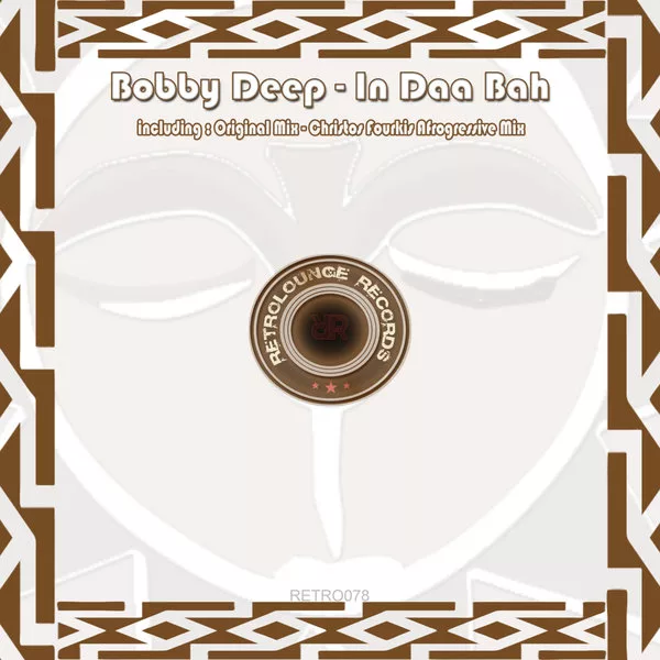 Bobby Deep - In Daa Bah / Retrolounge Records