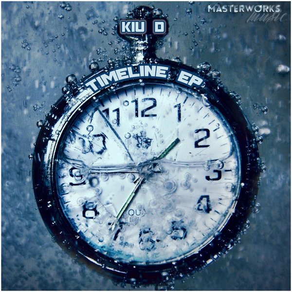 Kiu D - Timeline EP / Masterworks Music