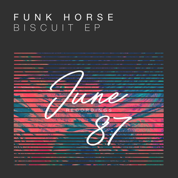 Funk Horse - Biscuit / June 87 Recordings