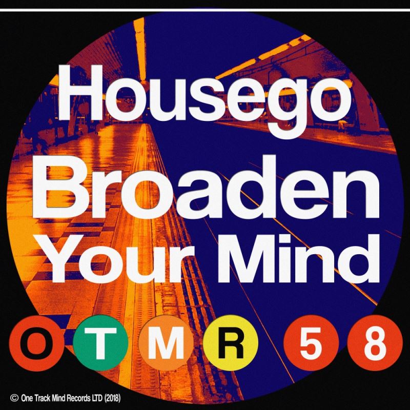 Housego - Broaden Your Mind / One Track Mind