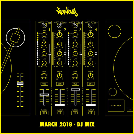 VA - Nervous March 2018 - DJ Mix / Nervous