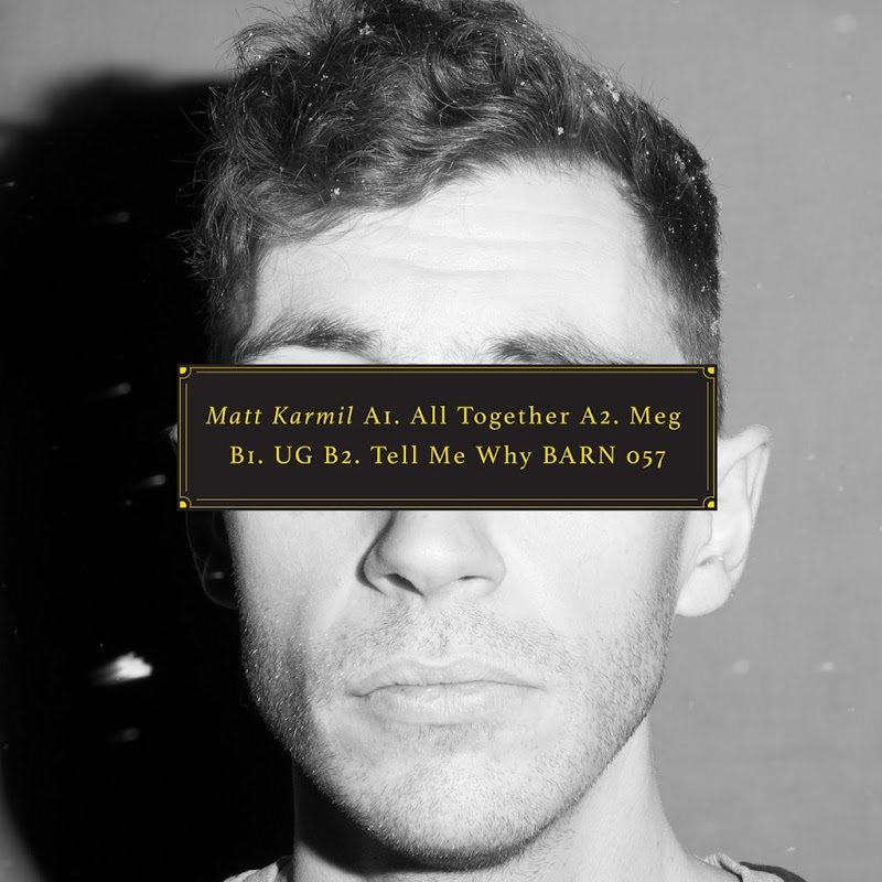 Matt Karmil - Tell Me Why / Studio Barnhus