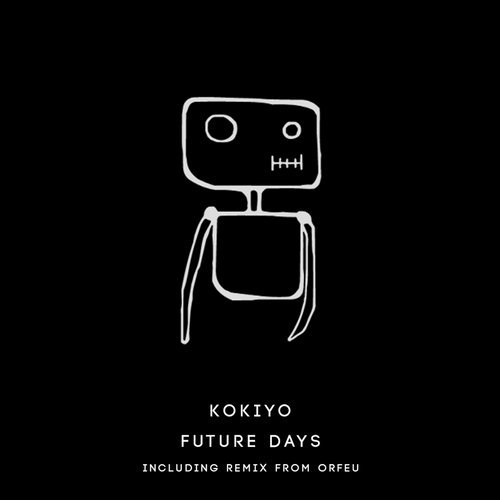 Kokiyo - Future Days / Deep Freaks