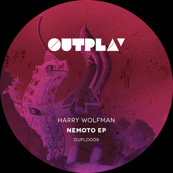 Harry Wolfman - Nemoto / Outplay