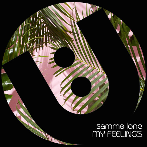 Samma Lone - My Feelings / Uptown Boogie
